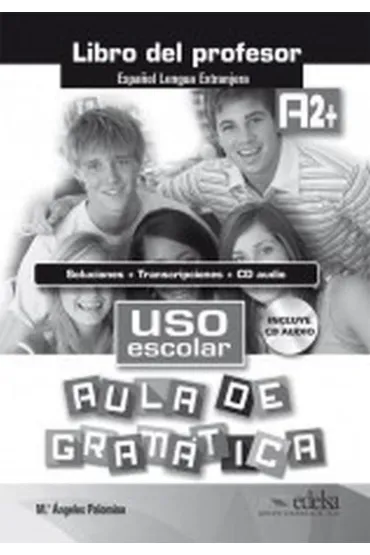 Uso escolar A2+ aula de gramatica przewodnik + CD - Maria Palomino