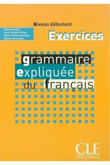 Grammaire expliquee debutant �wiczenia