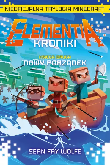 Nowy porz�dek. Elementia Kroniki. Tom 2 - Sean Fay Wolfe