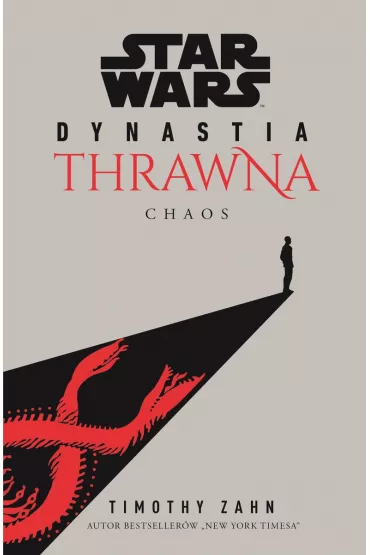 Chaos. Star Wars. Dynastia Thrawna. Tom 1 - Timothy Zahn