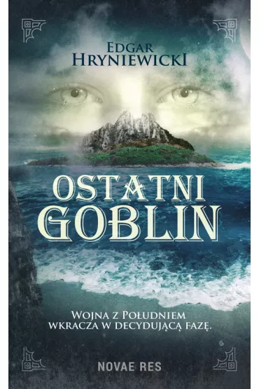 Ostatni goblin - Edgar  Hryniewicki