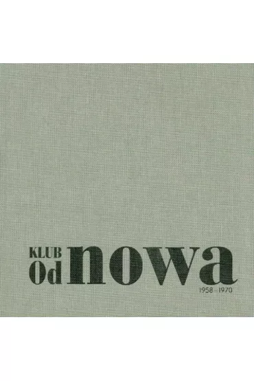 Klub "Od nowa" 1958-1970 - Krzysztof Kostyrko