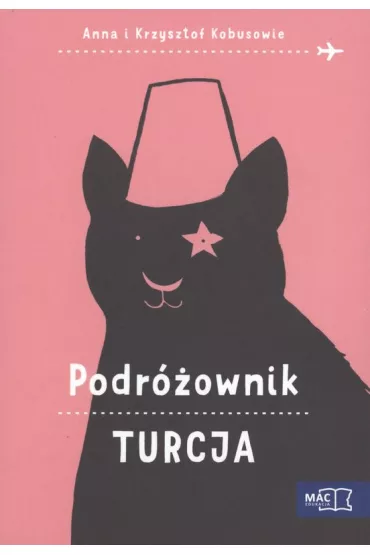 Turcja podr�ownik - Anna Kobus, Krzysztof Kobus