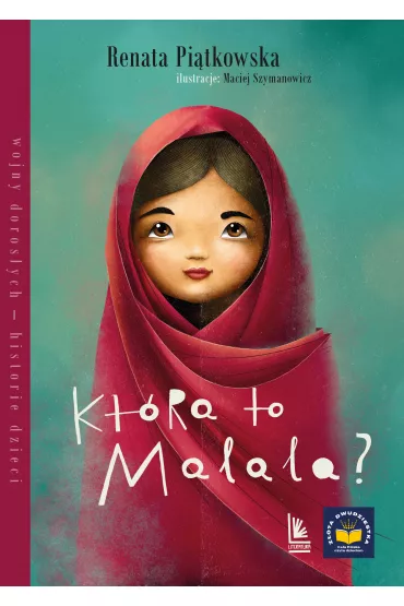 Kt�ra to Malala? - Renata Pi�tkowska