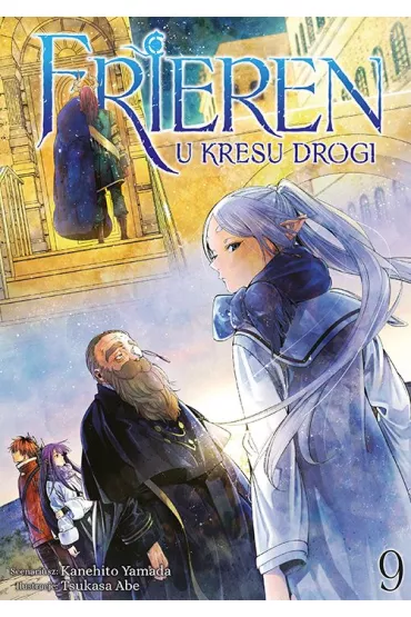 Frieren. U kresu drogi #9 - Kanehito Yamada, Tsukasa Abe
