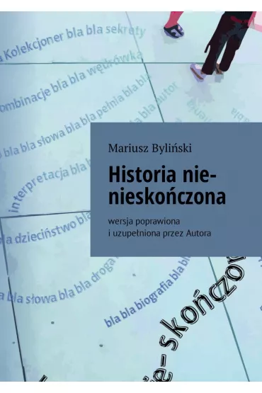 eBook Historia nie-niesko�czona mobi epub - Mariusz Byli�ski