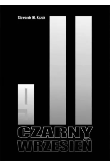 Czarny Wrzesie� + DVD - S�awomir M. Kozak