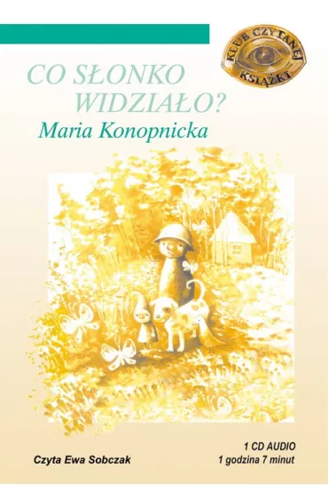 Co s�onko widzia�o (audiobook) CD - Maria Konopnicka