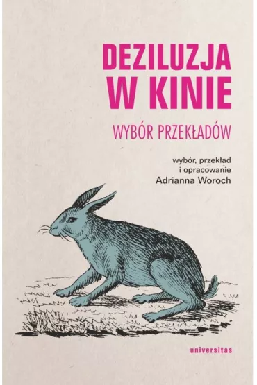 Deziluzja w kinie. Wyb�r przek�ad�w - Adrianna  Woroch