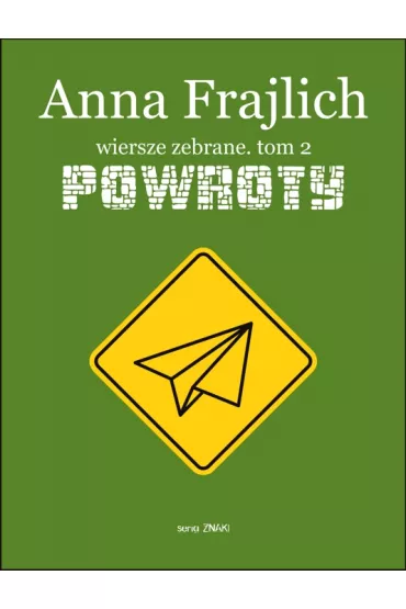 Powroty. Wiersze zebrane. Tom 2 - Anna Frajlich