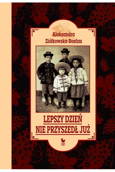 eBook Lepszy dzie� nie przyszed� ju� mobi epub - Aleksandra Zi�kowska Boehm