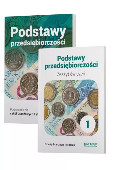 Podstawy przedsi�biorczo�ci 1. Podr�cznik i zeszyt �wicze� dla szko�y bran�owej I stopnia - Jaros�aw Korba, Jolanta Kijakowska, Zbigniew Smutek