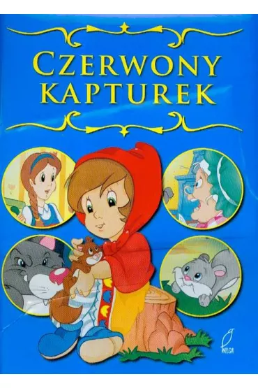 Czerwony kapturek Bajkowa seria - Liliana Fabisi�ska