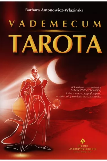 Vademecum Tarota - Barbara Antonowicz-Wlazi�ska