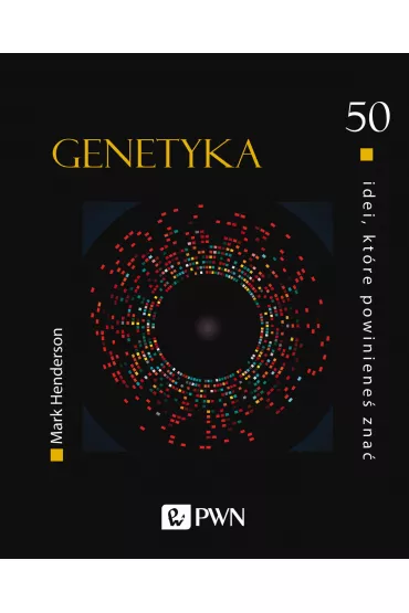 Genetyka. 50 idei, kt�re powiniene� zna� - Henderson Mark