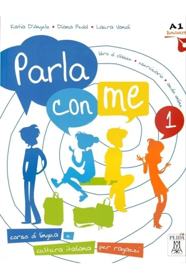 Parla con me 1 podr�cznik + audio online - Diana  Pedol, Laura  Vanoli, Katia d`Angelo