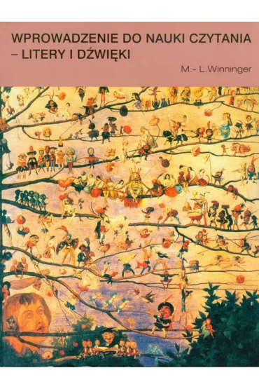 Wprowadzenie do nauki czytania - litery i d�wi�ki - M. L. Winninger