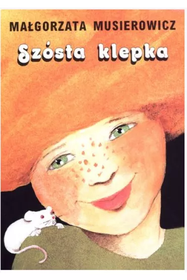 Sz�sta klepka. Je�ycjada. Tom 1 - Ma�gorzata Musierowicz