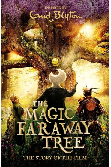 The Magic Faraway Tree - Enid Blyton