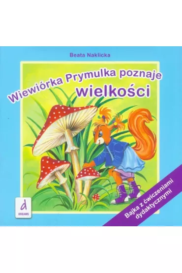 Wiewi�rka Prymulka poznaje wielko�ci - Beata Naklicka