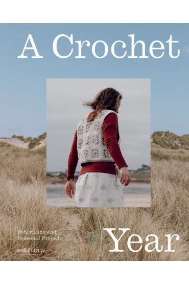 A Crochet Year - Curtis  Zo�