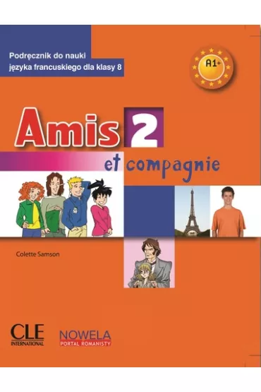 Amis et compagnie 2 PW kl. 8 podr�cznik + audio do pobrania - Colette Samson
