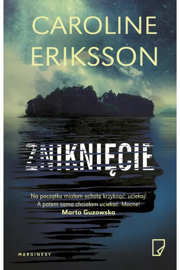 Znikni�cie - Caroline Eriksson