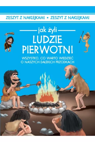 Jak �yli ludzie pierwotni - Iwona Czarkowska