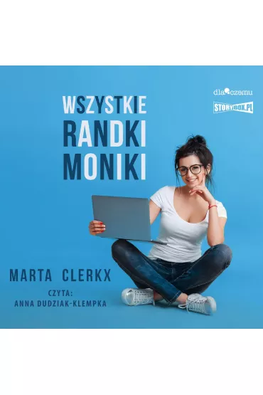 Audiobook Wszystkie randki Moniki mp3 - Marta  Clerkx