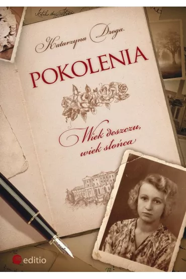 Pokolenia wiek deszczu wiek s�o�ca - Katarzyna Droga