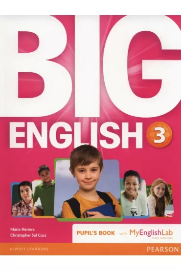 Big English 3 Pupil's Book with MyEngLab - Christopher Sol Cruz, Mario Herrera