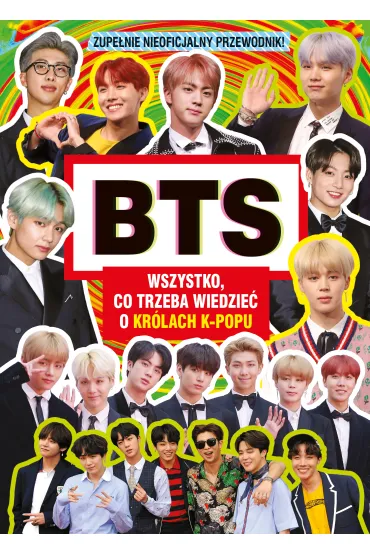 BTS. Wszystko, co trzeba wiedzie� o kr�lach K-POPU. Zupe�nie nieoficjalny przewodnik - Malcolm Mackenzie