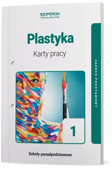 Plastyka 1. Karty pracy ucznia. Zakres podstawowy. Szko�a ponadpodstawowa - Anita Przybyszewska-Pietrasiak
