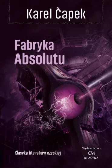 Fabryka Absolutu w.2024 - Karel apek