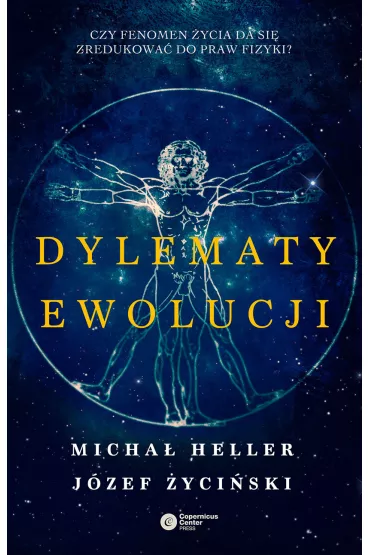 Dylematy ewolucji - Jzef yciski, Micha Heller
