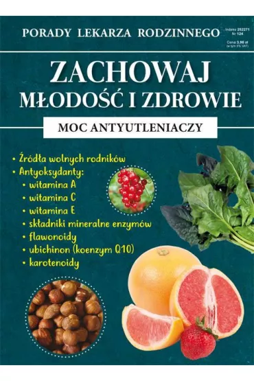 Porady lek. rodzinnego. Zachowaj m�odo��.. Nr 124 - Rados�aw Ko�uszek