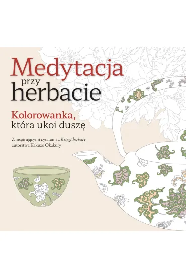 Medytacja przy herbacie