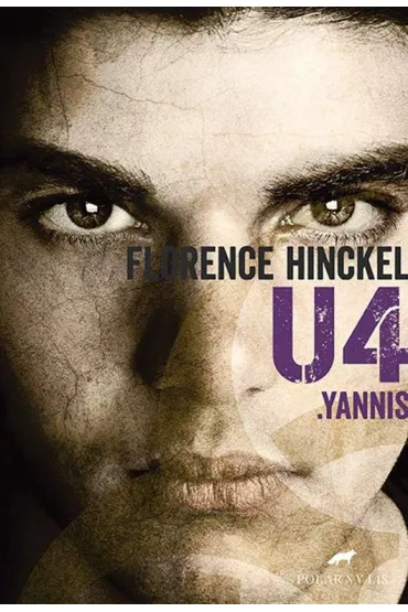 Yannis. U4. Tom 3 - Florence Hinckel