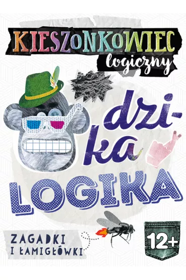 Kieszonkowiec logiczny. Dzika logika. Zagadki i �amig��wki - Grupa Mim�w, Danka Fukowska