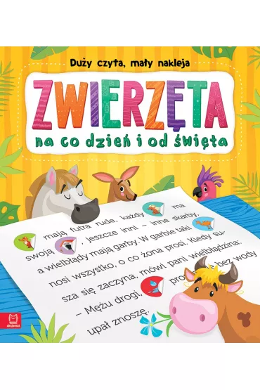 Du�y czyta, ma�y nakleja. Zwierz�ta na codzie� i od �wi�ta