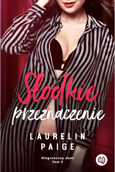 eBook S�odkie przeznaczenie. Niegrzeczny duet. Tom 2 mobi epub - Laurelin Paige