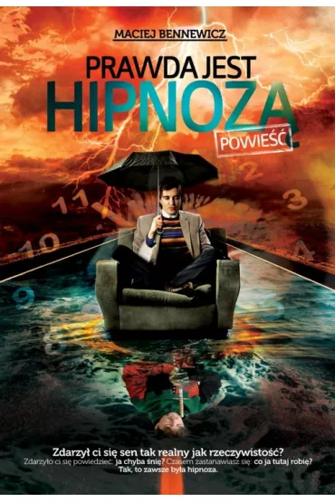 Prawda jest hipnoz� - Maciej Bennewicz