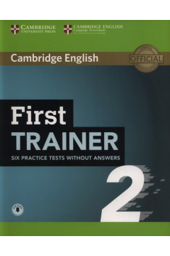 First Trainer 2 Six Practice Tests without Answers with Audio
