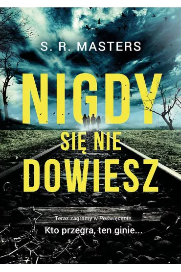 Nigdy si� nie dowiesz - S R Masters