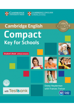 Compact Key for Schools Student's Book without Answers with CD-ROM with Testbank