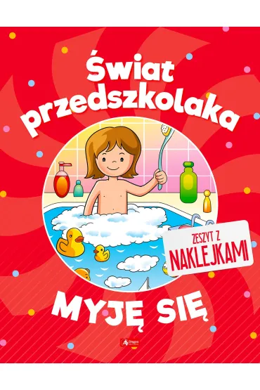 Myj� si�. �wiat przedszkolaka