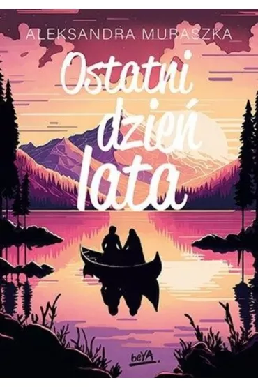 Ostatni dzie lata - Aleksandra Muraszka