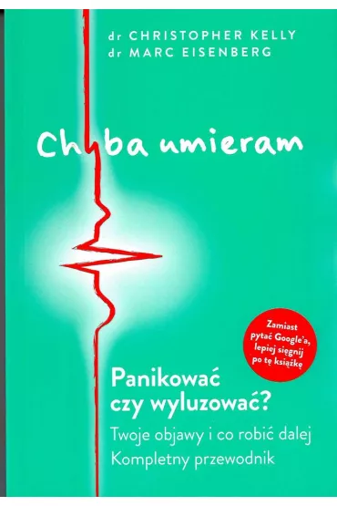Chyba umieram! - Christopher Kelly