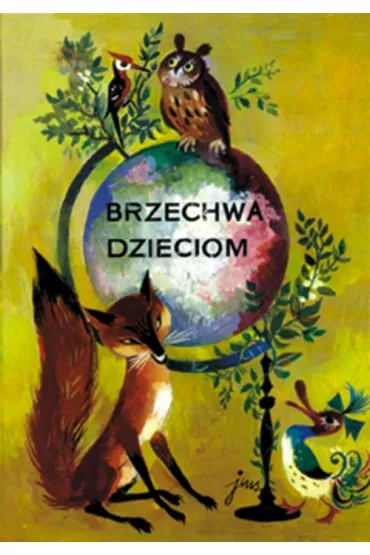Brzechwa dzieciom (z ilustracjami Szancera) - Jan Brzechwa