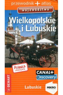 Wielkopolskie i Lubuskie Przewodnik + atlas